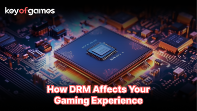 How DRM Affects Your Gaming Experience